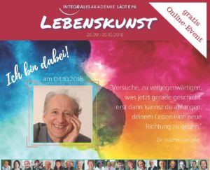 Read more about the article Lebenskunst Dem Leben eine Richtung geben! Ein Online-Kongress für ALLE am 4.10.2018