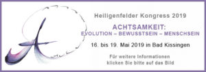 Read more about the article ACHTSAMKEIT: Evolution – Bewusstsein – Menschsein vom 16.-19. Mai 2019